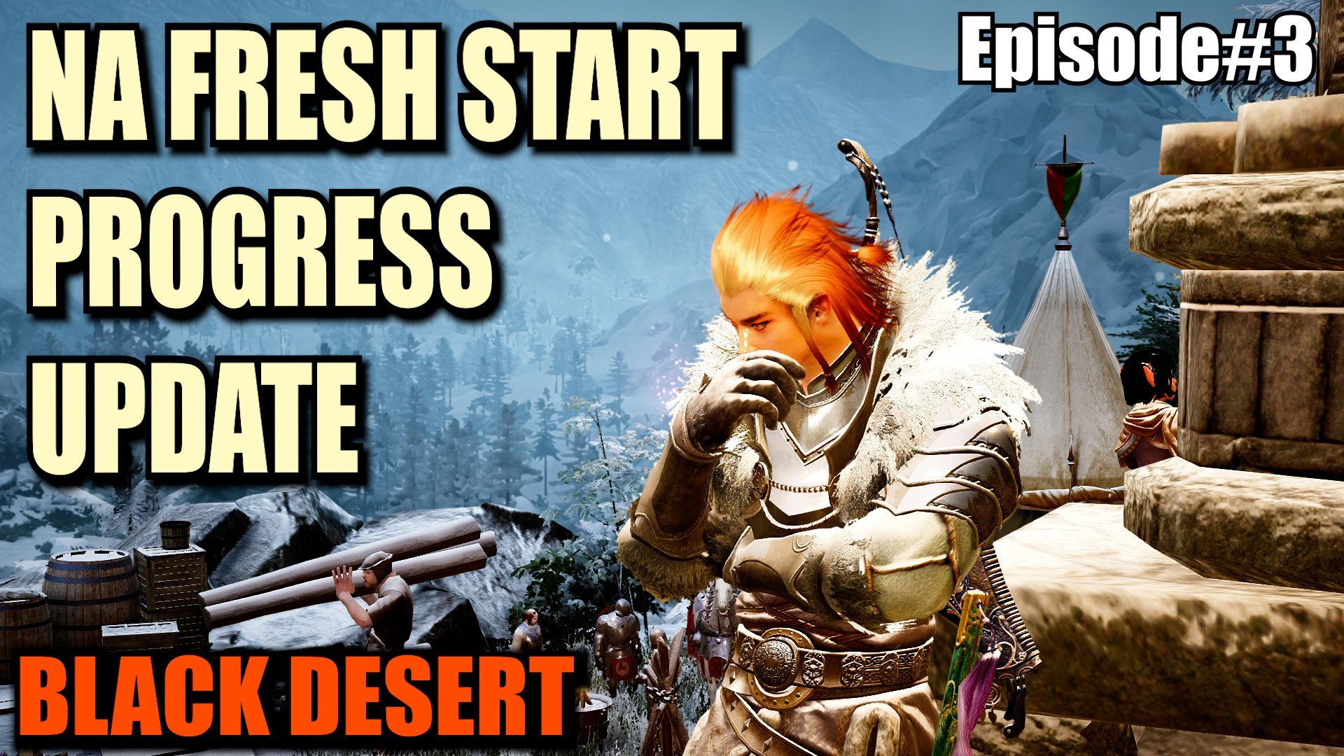 BDO - NA Fresh Start - Progress Update 3 - Black Desert Online